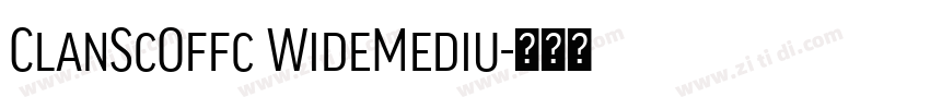 ClanScOffc WideMediu字体转换